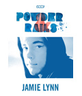 Powder and RailsF JAMIE LYNN ypE_[ Ah [YFWFC~[ z