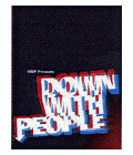 Down the People